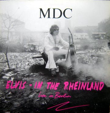 MDC "Elvis In The Rheinland" LP (Beer City) Red Vinyl